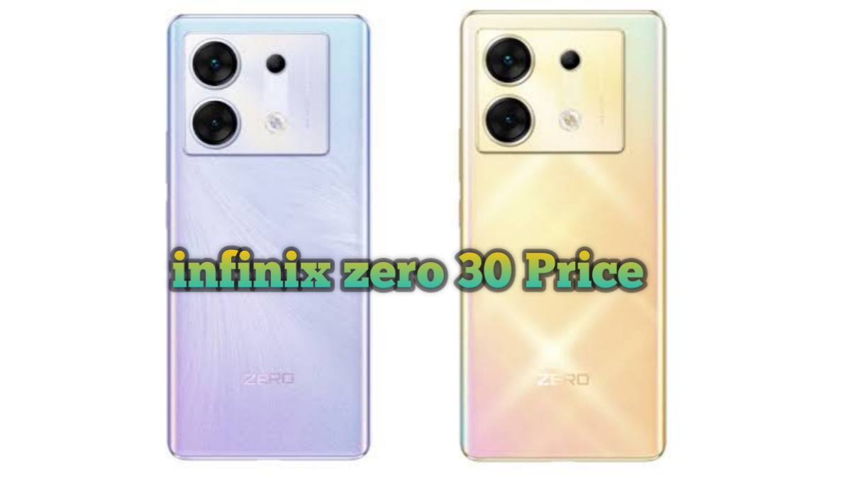 Infinix zero 30 5G Price features full details