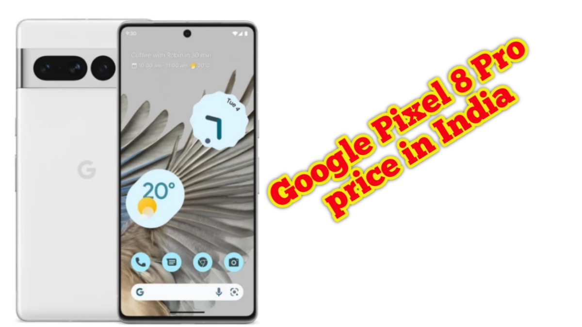 Google Pixel 8 pro price | features 