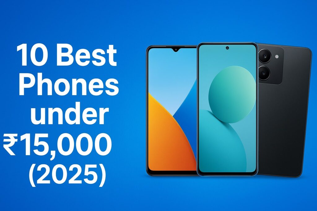 10 Best Phone under 15000 Best phone under 15000